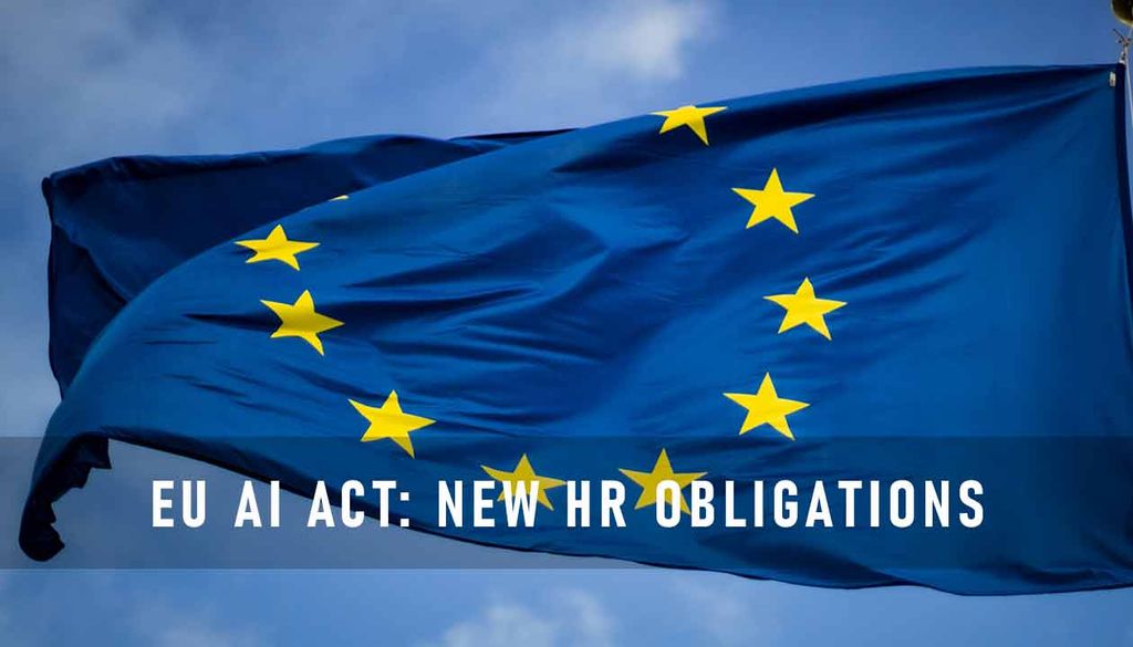 EU AI Act: New HR Obligations