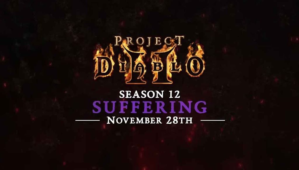 Project Diablo 2 Season 12 "Suffering"
