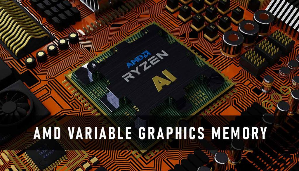 AMD's Variable Graphics Memory (VGM)
